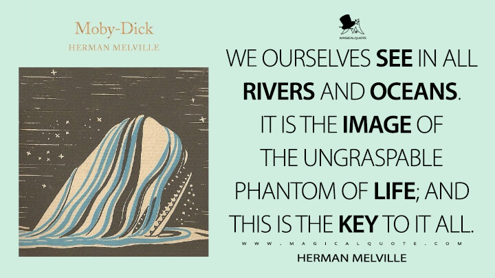 [Image: We-ourselves-see-in-all-rivers-and-ocean...it-all.jpg]