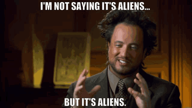[Image: aliens-ancient-aliens.gif]
